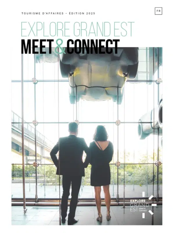 Edition 2025 de la brochure Tourisme d’Affaires « Explore Grand Est Meet&Connect »