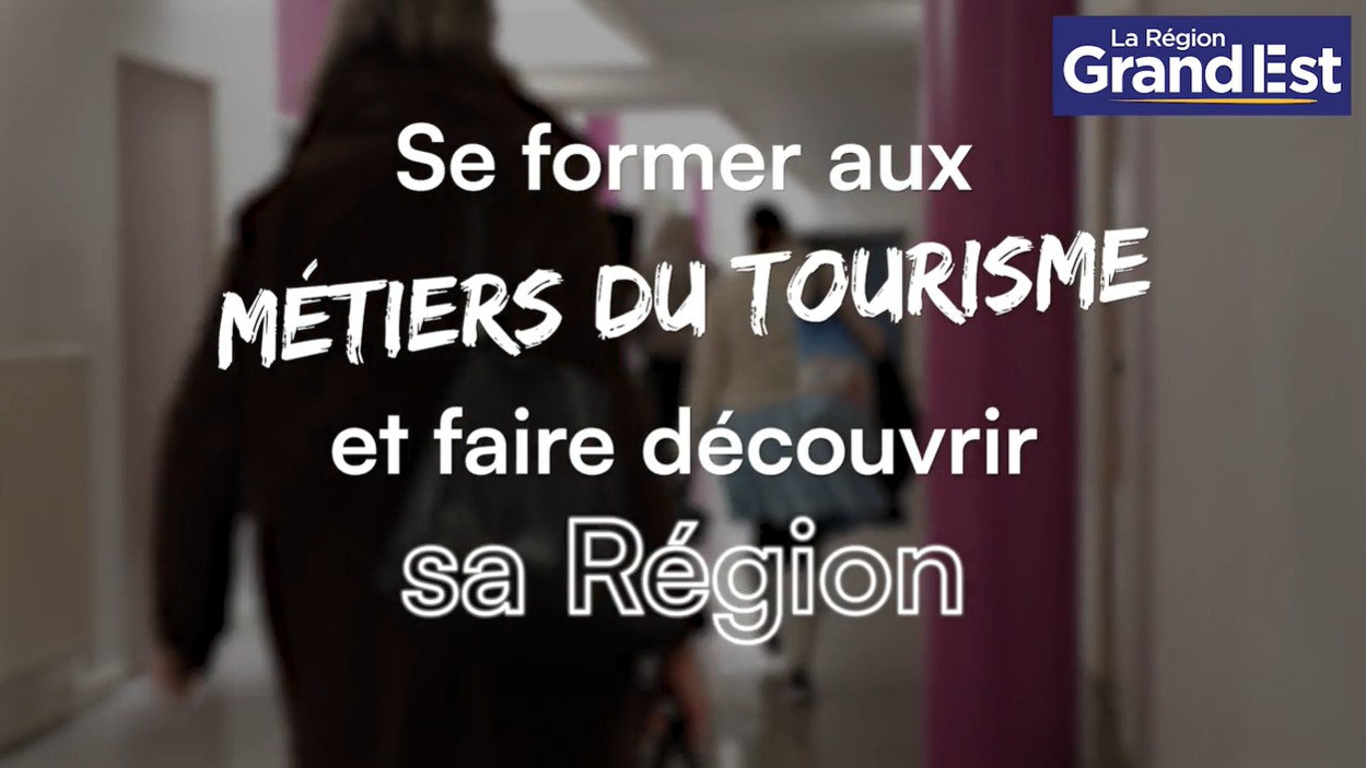 Formation aux métiers du tourisme en région Grand Est