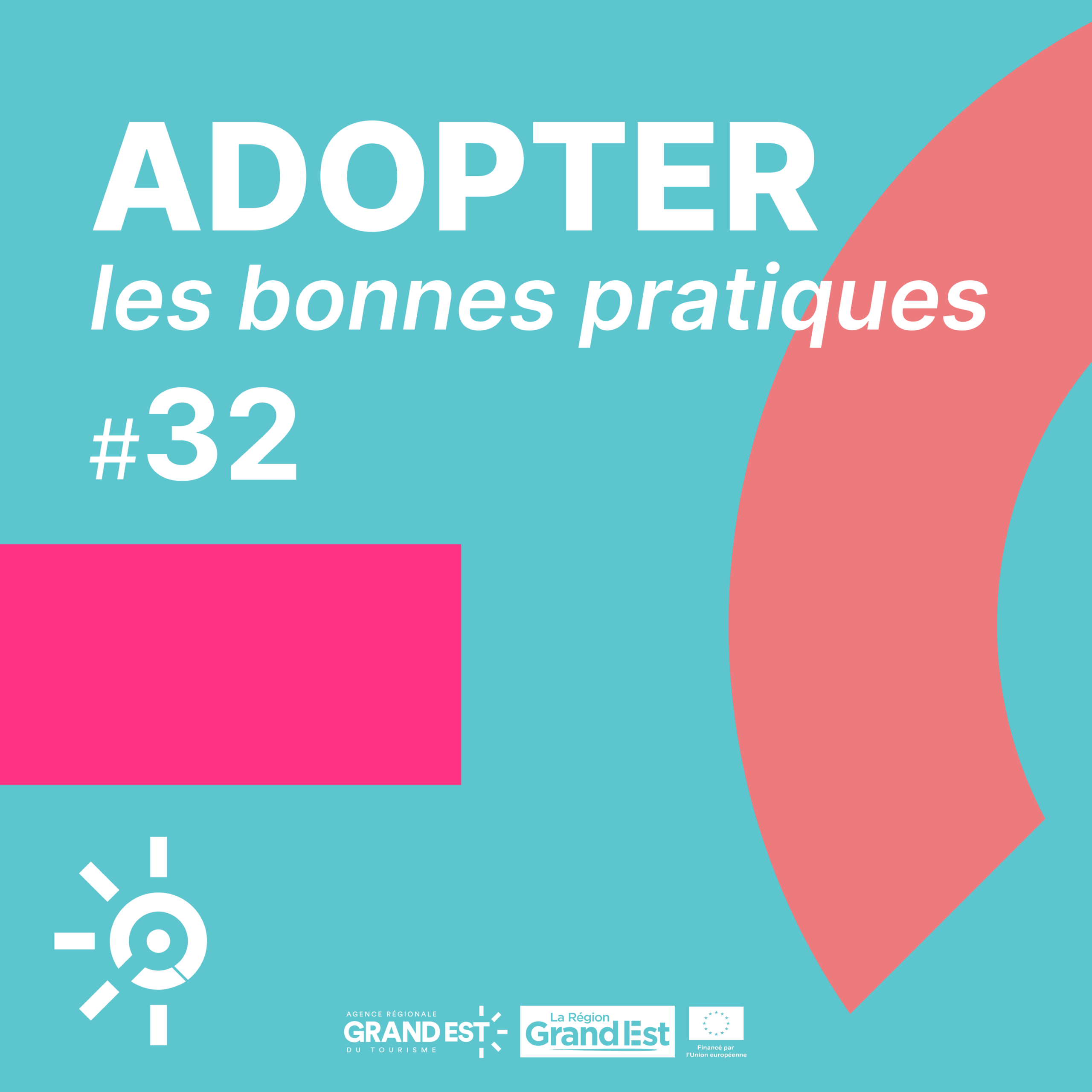 Adopter les bonnes pratiques numéro 32
