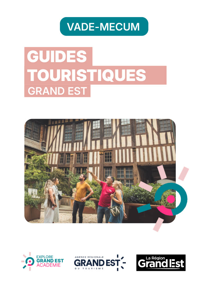 Guide touristique : l’ART Grand Est publie un vade-mecum dédié aux métiers du guidage