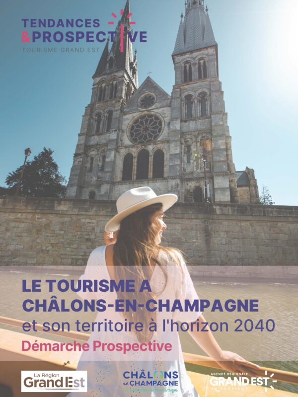 L’Explorateur du futur des Territoires – Le tourisme à Châlons-en-Champagne à l’horizon 2040